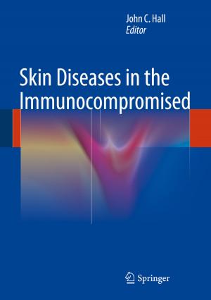 Cover of the book Skin Diseases in the Immunocompromised by Daniel Thalmann, Soraia Raupp Musse