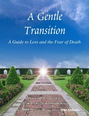 Cover of the book A Gentle Transition by Peggy Lee Tremper