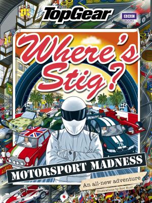 Cover of the book Where's Stig: Motorsport Madness by Yolanda Celbridge