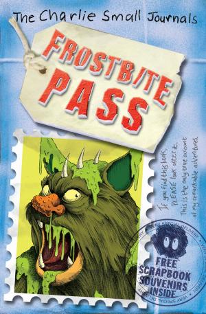 Cover of the book Charlie Small: Frostbite Pass by Janey Louise Jones