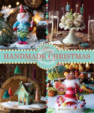 Cover of the book Glitterville's Handmade Christmas by Lonna Weidemann