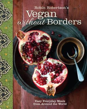 Cover of the book Robin Robertson's Vegan Without Borders by Najwa Zebian