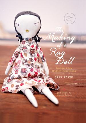 Cover of the book The Making of a Rag Doll by Christie Mellor