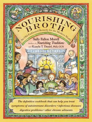 Cover of the book Nourishing Broth by Natasa Pere, Natasa Pere, Cool Naturland