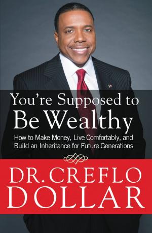 Cover of the book You're Supposed to Be Wealthy by Joel Osteen
