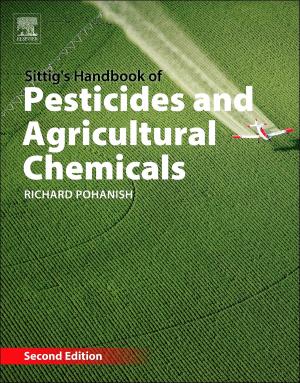 Cover of the book Sittig's Handbook of Pesticides and Agricultural Chemicals by Paul Breeze