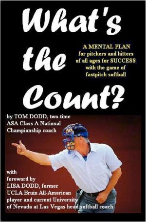 Cover of the book What's the Count? by Scott Gladstone, M.D.