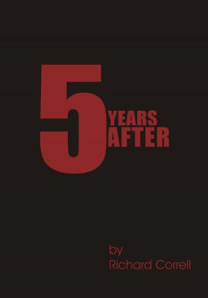 Cover of the book 5 Years After by Dave Slagle