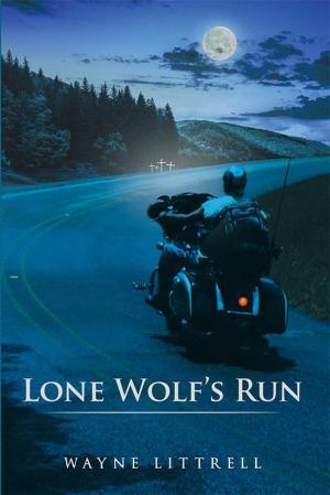Cover of the book Lone Wolf’S Run by Dennis Baker