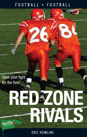 Cover of the book Red Zone Rivals by Brent  R. Sherrard