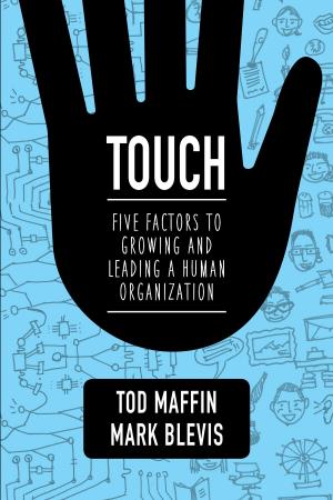Cover of the book Touch by Nicholas Maes, Judith Fitzgerald, T.F. Rigelhof, Deborah Cowley