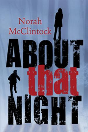 Cover of the book About That Night by Dr. Jillian Roberts