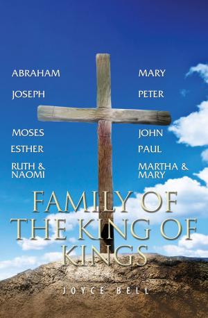 Cover of the book Family of the King of Kings by Finis Jay Caldwell Jr.