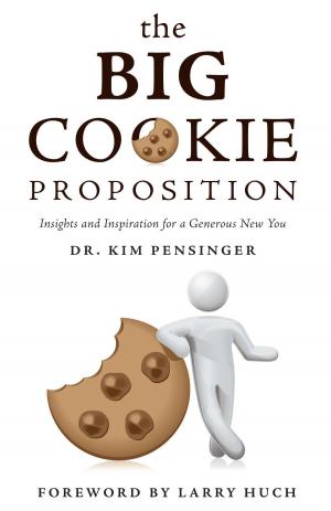 Cover of the book The Big Cookie Proposition by Daniel A. Haugen