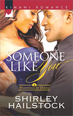 Cover of the book Someone Like You by B.J. Daniels, Nicole Helm, Jenna Kernan