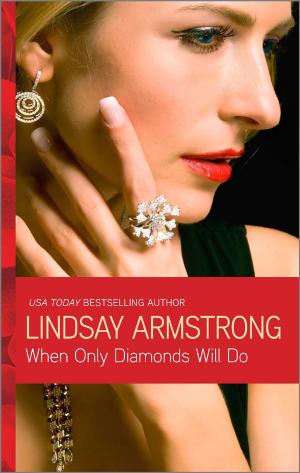 Cover of the book When Only Diamonds Will Do by Christy Jeffries, Maureen Child