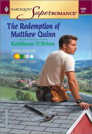 Cover of the book THE REDEMPTION OF MATTHEW QUINN by Donna Alward