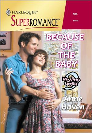 Cover of the book BECAUSE OF THE BABY by Jillian Burns