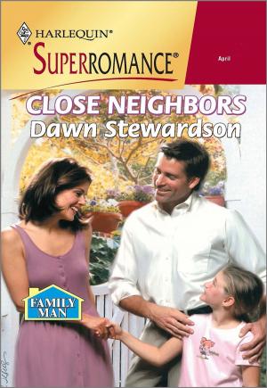 Cover of the book CLOSE NEIGHBORS by Carol Ericson
