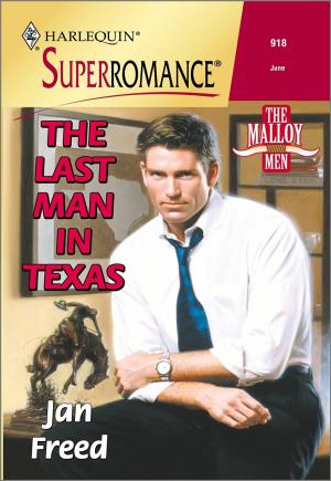 Cover of the book THE LAST MAN IN TEXAS by Kianna Alexander