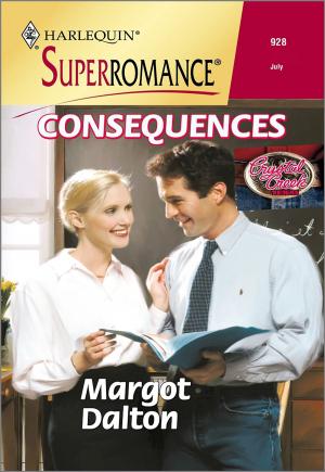 Cover of the book CONSEQUENCES by Meredith Webber, Fiona McArthur, Anne Fraser