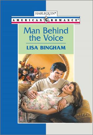 Cover of the book Man Behind the Voice by Brenda Minton, Arlene James, Heidi McCahan