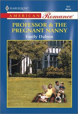 Book cover of PROFESSOR & THE PREGNANT NANNY
