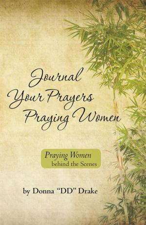 Cover of the book Journal Your Prayers Praying Women by Donna S. Thomas