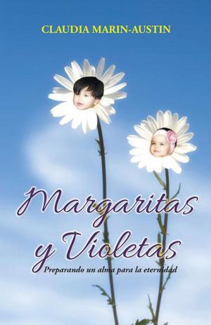 Cover of the book Margaritas Y Violetas by Víctor Chávez Gómez