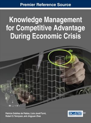 Cover of the book Knowledge Management for Competitive Advantage During Economic Crisis by Alex Chi Keung Ng
