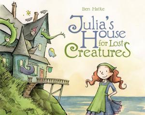 Cover of the book Julia's House for Lost Creatures by Gene Luen Yang, Lark Pien