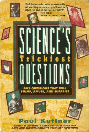 Cover of the book Science's Trickiest Questions by Jay Kirk