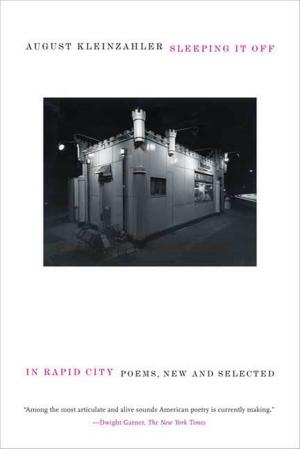 Cover of the book Sleeping It Off in Rapid City by Emily Barton