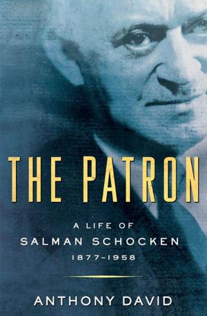 Cover of the book The Patron: A Life of Salman Schocken, 1877-1959 by Joe Queenan