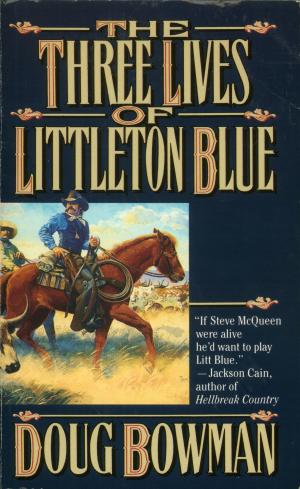 Book cover of The Three Lives of Littleton Blue