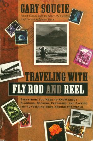 Cover of the book Traveling With Fly Rod and Reel by Diana Souhami