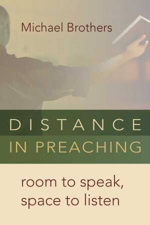 Cover of the book Distance in Preaching by George Hunsinger