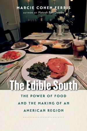 Cover of the book The Edible South by Krister Dylan Knapp