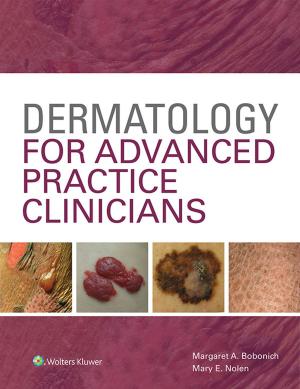 Cover of the book Dermatology for Advanced Practice Clinicians by Allen P. Burke, Marie-Christine Aubry, Joseph Maleszewski, Borislav Alexiev, Fabio Tavora