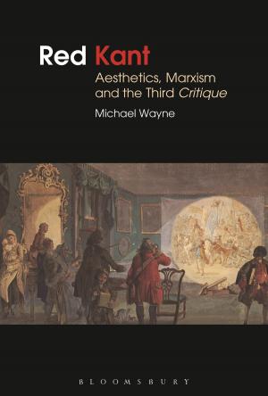 Cover of the book Red Kant: Aesthetics, Marxism and the Third Critique by Mr. Bill Hayes