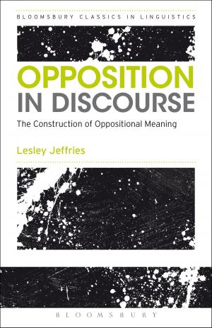 Cover of the book Opposition In Discourse by Jan Garavaglia, M.D.