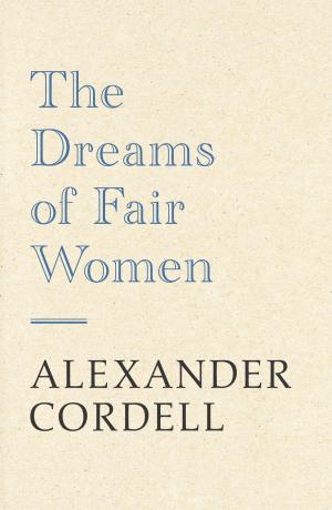 Cover of the book The Dreams of Fair Women by Jonathan Hancock