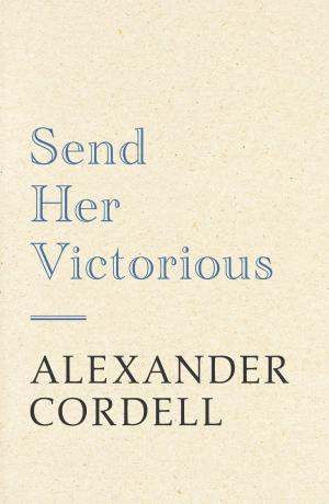 Cover of the book Send Her Victorious by Mandasue Heller