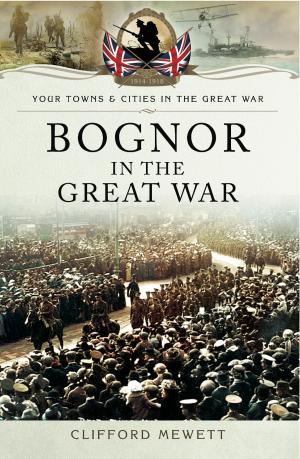Book cover of Bognor in the Great War
