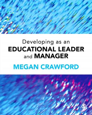 Cover of the book Developing as an Educational Leader and Manager by Anne Kovalainen, Päivi Eriksson
