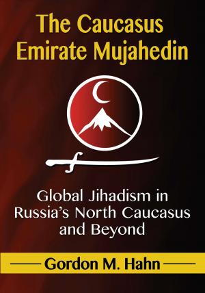 Book cover of The Caucasus Emirate Mujahedin