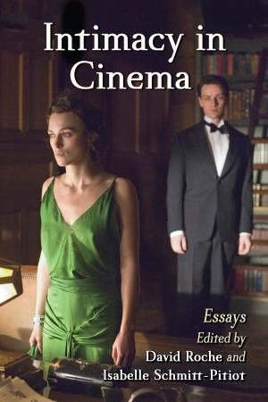 Cover of the book Intimacy in Cinema by Justin Vicari