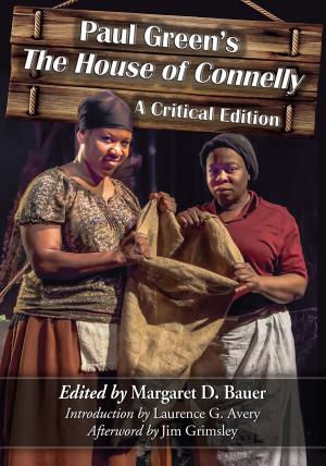 Cover of the book Paul Green's The House of Connelly by Rebecca H. Dartt