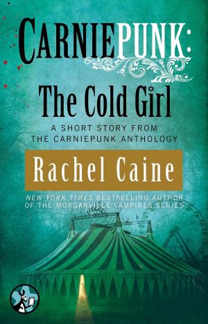 Book cover of Carniepunk: The Cold Girl