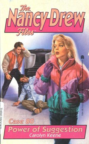 Cover of the book Power of Suggestion by Carolyn Keene